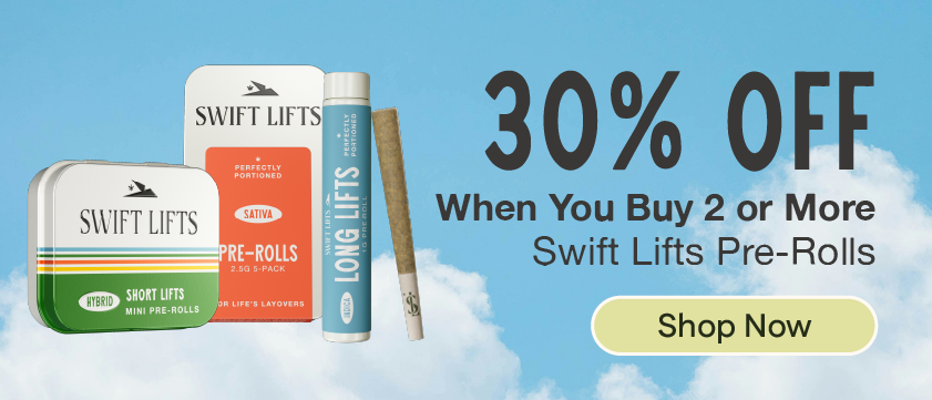 30% OFF When You Buy 2+ Swift Lifts Pre-Rolls