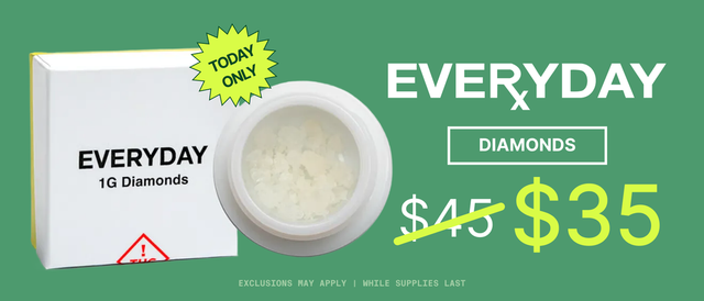 Cannabis Promo, Cannabis Sales, Cannabis Discounts, Cannabis on Sale, Everday Diamonds $35 - TODAY ONLY!