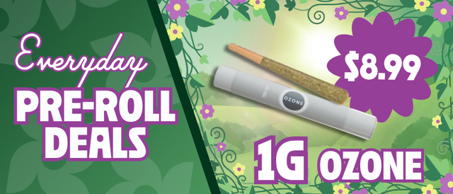 Cannabis Promo, Cannabis Sales, Cannabis Discounts, Cannabis on Sale, $8.99 Ozone 1G Pre-Roll