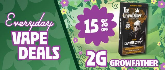Cannabis Promo, Cannabis Sales, Cannabis Discounts, Cannabis on Sale, 15% Off The Growfather 2G Disposables