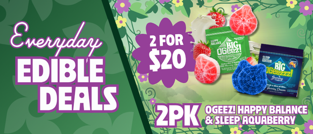 Cannabis Promo, Cannabis Sales, Cannabis Discounts, Cannabis on Sale, 2 for $20 OGeez Big Happy Balance & Sleep 2 Pack Edibles