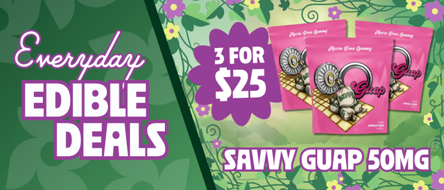 Cannabis Promo, Cannabis Sales, Cannabis Discounts, Cannabis on Sale, 3 for $25 Savvy Guap 50MG Edibles
