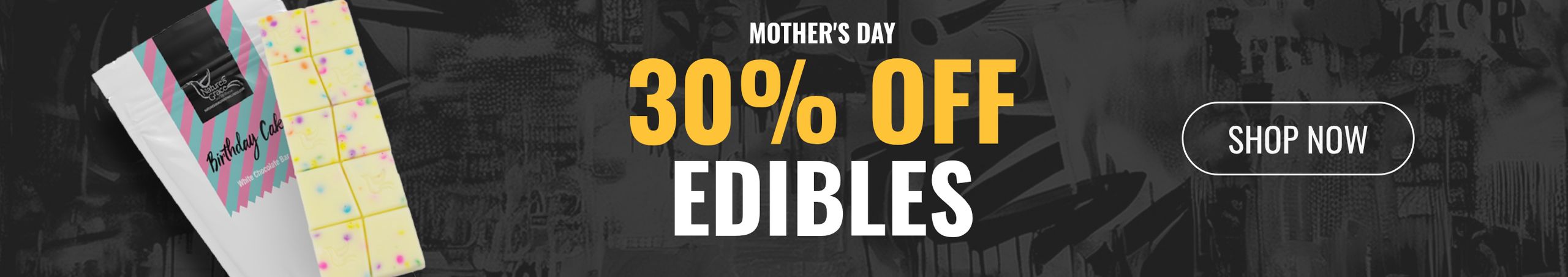 Cannabis Promo, Cannabis Sales, Cannabis Discounts, Cannabis on Sale, 30% Off Edibles