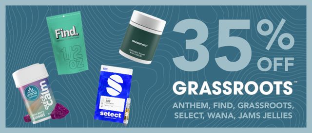 Cannabis Promo, Cannabis Sales, Cannabis Discounts, Cannabis on Sale, 35% off Grassroots