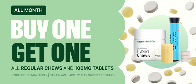 Cannabis Promo, Cannabis Sales, Cannabis Discounts, Cannabis on Sale, Buy 1 Regular Chews or 100MG Tablets, Get 1 Free!