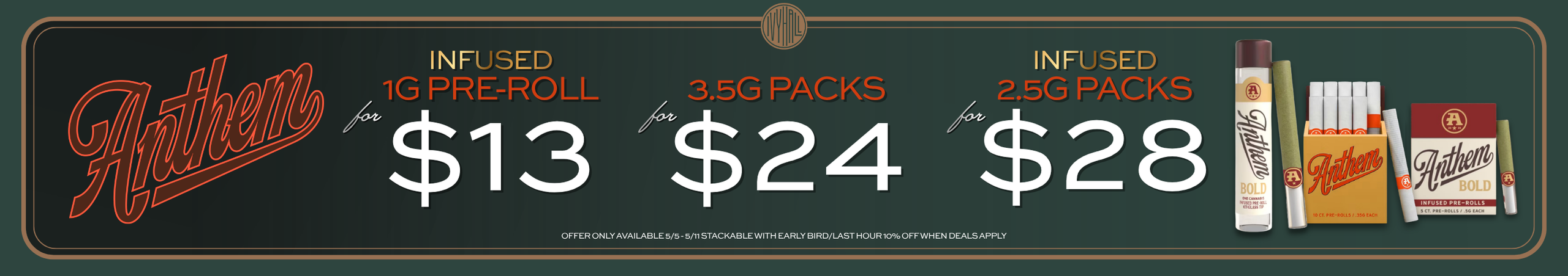 Cannabis Promo, Cannabis Sales, Cannabis Discounts, Cannabis on Sale, Anthem Pre-Roll Sale!