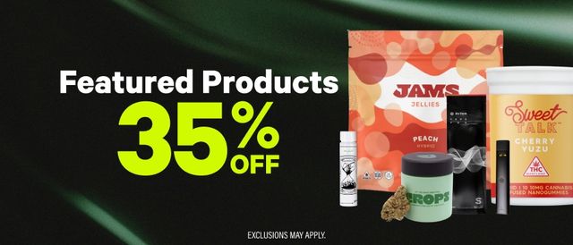 Cannabis Promo, Cannabis Sales, Cannabis Discounts, Cannabis on Sale, 35% Off Featured Products