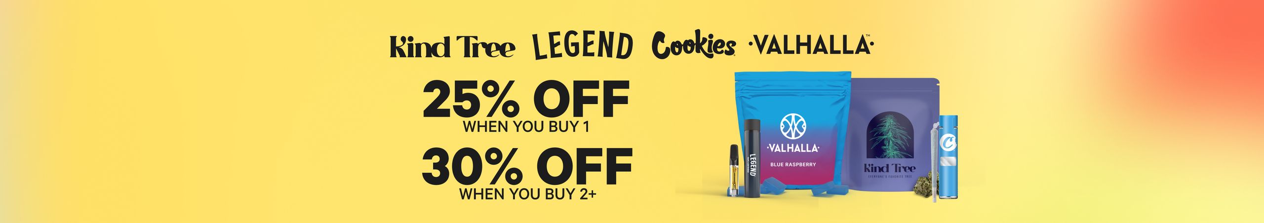 Cannabis Promo, Cannabis Sales, Cannabis Discounts, Cannabis on Sale, 25% Off 1 Item, 30% Off 2+ Items