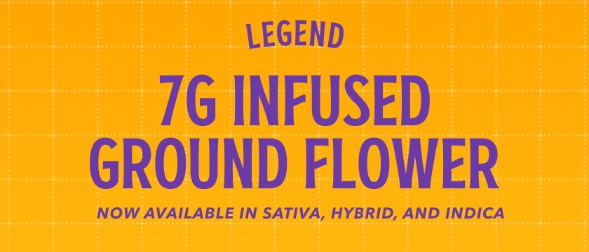 Cannabis Promo, Cannabis Sales, Cannabis Discounts, Cannabis on Sale, Legend Infused Ground Launch 