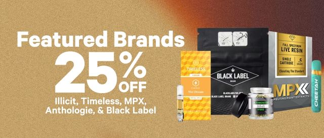 Cannabis Promo, Cannabis Sales, Cannabis Discounts, Cannabis on Sale, 25% Off Featured Brands
