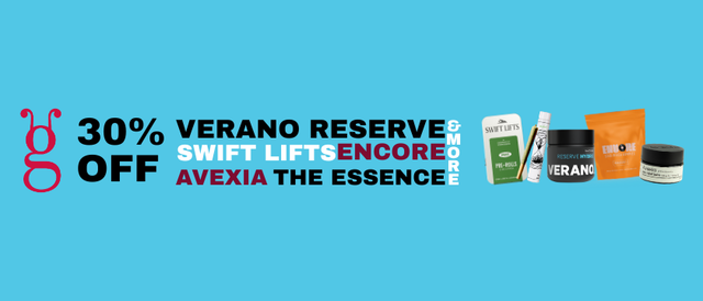 Cannabis Promo, Cannabis Sales, Cannabis Discounts, Cannabis on Sale, 30% Off Verano Reserve, Swift Lifts, Encore, & more!