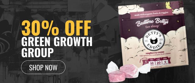Cannabis Promo, Cannabis Sales, Cannabis Discounts, Cannabis on Sale, 30% Off Betty's, Bubby's, InHouse & more GGG brands