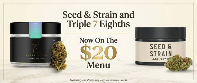 Cannabis Promo, Cannabis Sales, Cannabis Discounts, Cannabis on Sale, $20 triple 7 & seed & strain 8ths