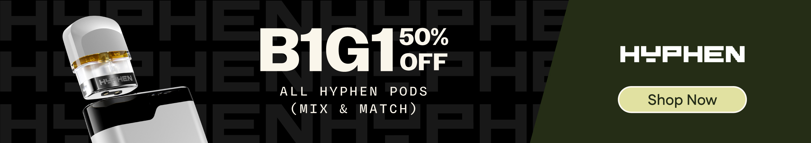 Buy 1 Get 1 50% OFF Hyphen Pods