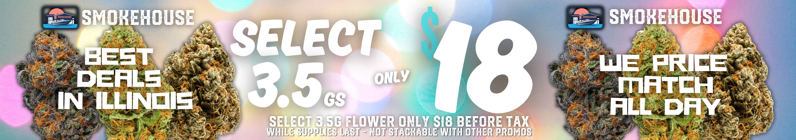 Cannabis Promo, Cannabis Sales, Cannabis Discounts, Cannabis on Sale, $18 3.5g!