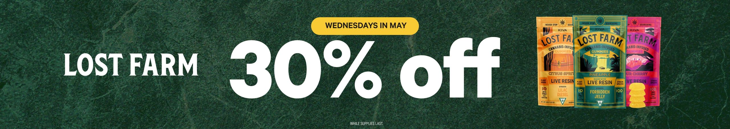 WEDNESDAYS: 30% Off Lost Farm Cannabis Promo, Cannabis Sales, Cannabis Discounts, Cannabis on Sale, WEDNESDAYS: 30% Off Lost Farm