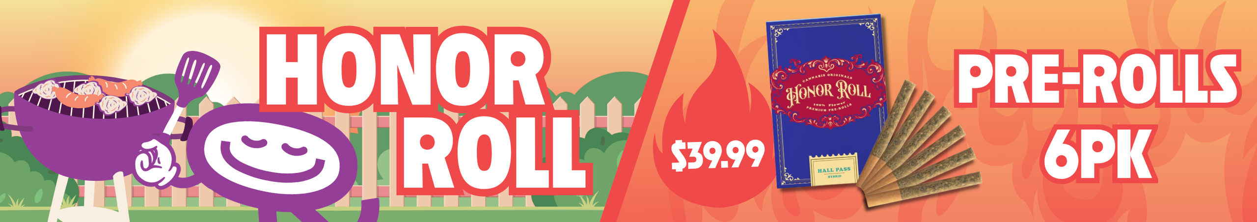 Cannabis Promo, Cannabis Sales, Cannabis Discounts, Cannabis on Sale, $39.99 Honor Roll 6 Pack Pre-Rolls