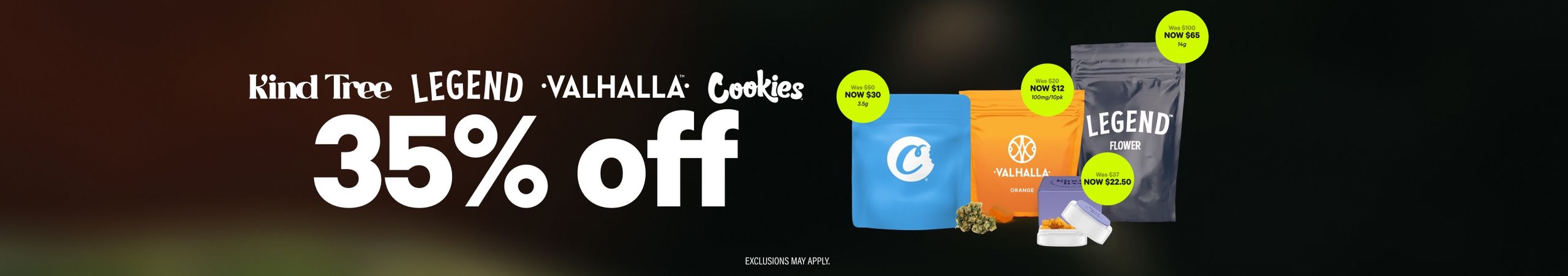 35% Off Kind Tree, Legend, Valhalla & Cookies Cannabis Promo, Cannabis Sales, Cannabis Discounts, Cannabis on Sale, 35% Off Kind Tree, Legend, Valhalla & Cookies