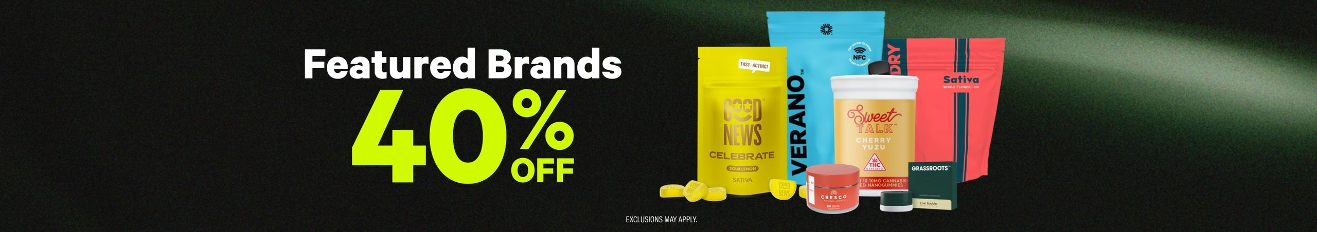 Cannabis Promo, Cannabis Sales, Cannabis Discounts, Cannabis on Sale, 40% Off Featured Brands