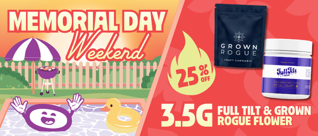Cannabis Promo, Cannabis Sales, Cannabis Discounts, Cannabis on Sale, 25% Off Full Tilt & Grown Rogue 3.5G Flower