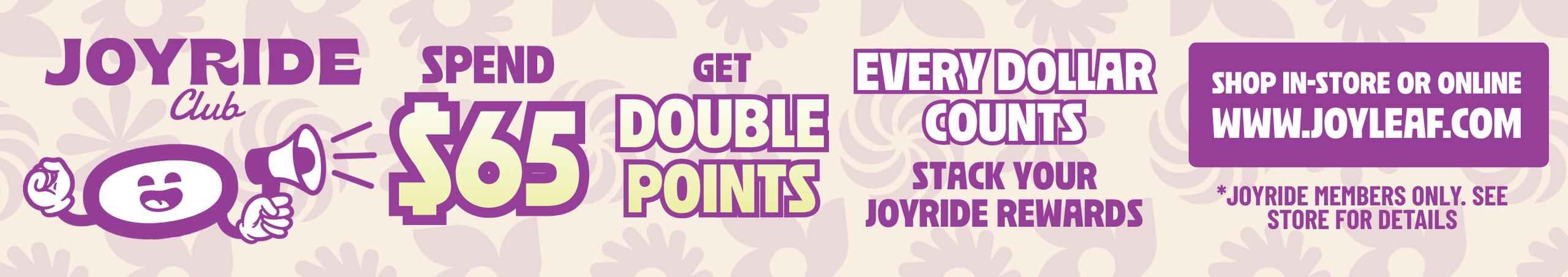 Cannabis Promo, Cannabis Sales, Cannabis Discounts, Cannabis on Sale, Spend $65, Get 2X Points