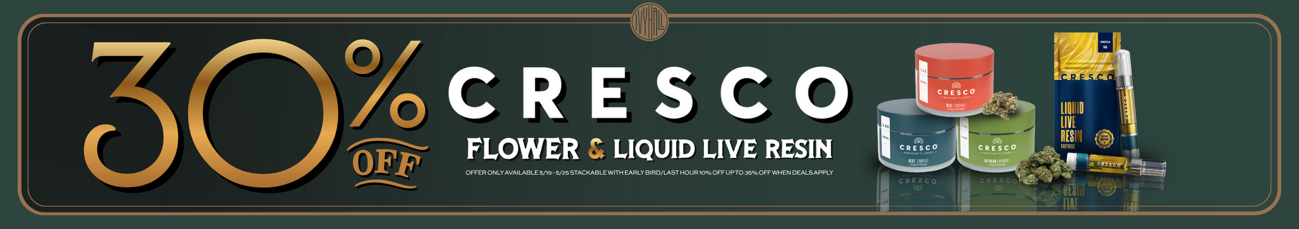 Cannabis Promo, Cannabis Sales, Cannabis Discounts, Cannabis on Sale, Cresco 30% Off!