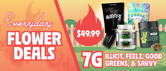 Cannabis Promo, Cannabis Sales, Cannabis Discounts, Cannabis on Sale, $49.99 Illicit, Feelz, Good Greens & Savvy 7G Flower