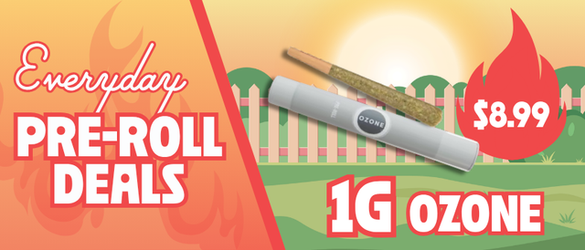 Cannabis Promo, Cannabis Sales, Cannabis Discounts, Cannabis on Sale, $8.99 Ozone 1G Pre-Roll