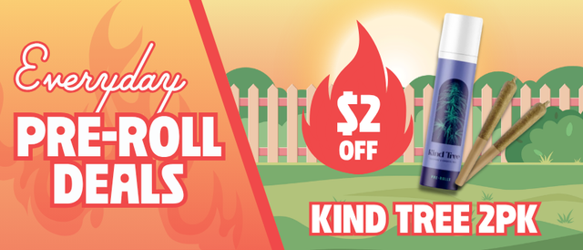 Cannabis Promo, Cannabis Sales, Cannabis Discounts, Cannabis on Sale, $2 Off Kind Tree 2 Pack Pre-Rolls