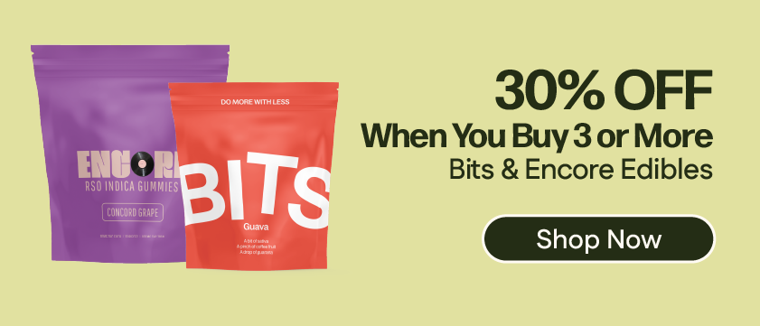 30% OFF When You Buy 3+ Bits & Encore Edibles