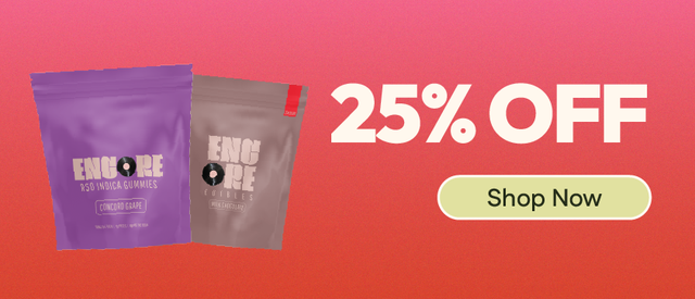 Cannabis Promo, Cannabis Sales, Cannabis Discounts, Cannabis on Sale, 25% OFF Encore Edibles
