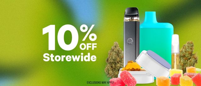 Cannabis Promo, Cannabis Sales, Cannabis Discounts, Cannabis on Sale, 10% Off the Rest of the Store