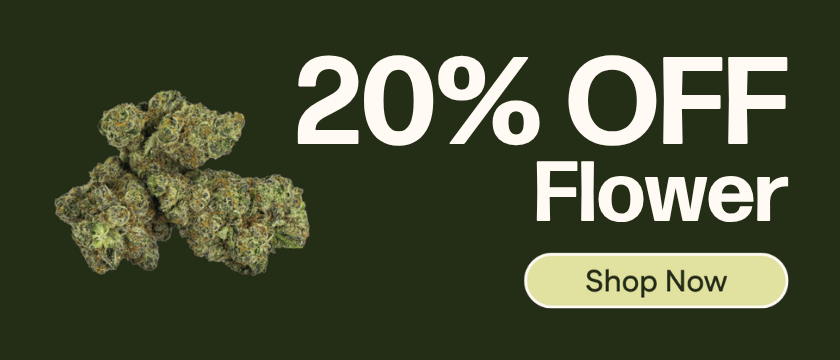 20% OFF Flower: Rythm, Bloom, Later Days, Illicit & More