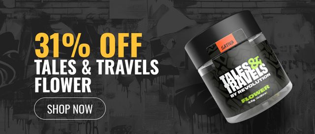 Cannabis Promo, Cannabis Sales, Cannabis Discounts, Cannabis on Sale, 31% Off Tales & Travels Flower