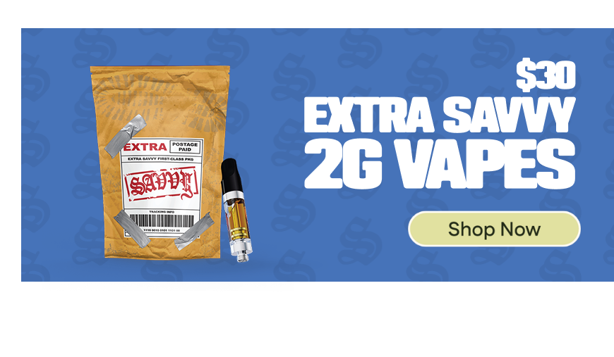 $30 Extra Savvy 2G Vapes