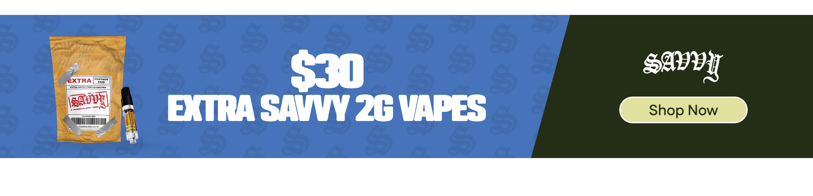 $30 Extra Savvy 2G Vapes