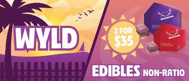 Cannabis Promo, Cannabis Sales, Cannabis Discounts, Cannabis on Sale, 2 for $35 Wyld Non Ratio Edibles