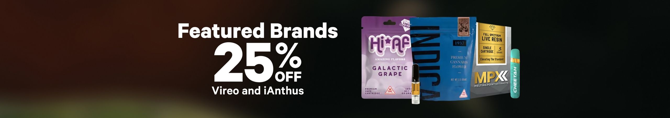 25% Off Vireo & iAnthus Brands Cannabis Promo, Cannabis Sales, Cannabis Discounts, Cannabis on Sale, 25% Off Vireo & iAnthus Brands