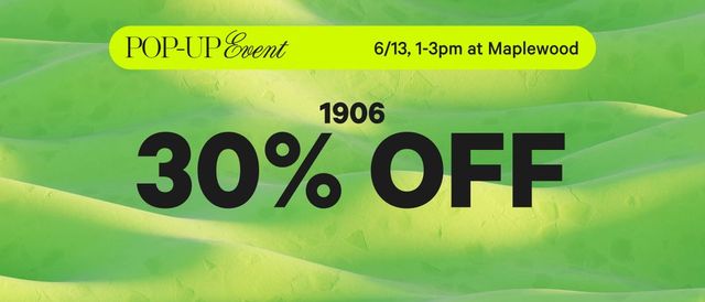 Cannabis Promo, Cannabis Sales, Cannabis Discounts, Cannabis on Sale, POP UP 1-3P! 30% Off 1906