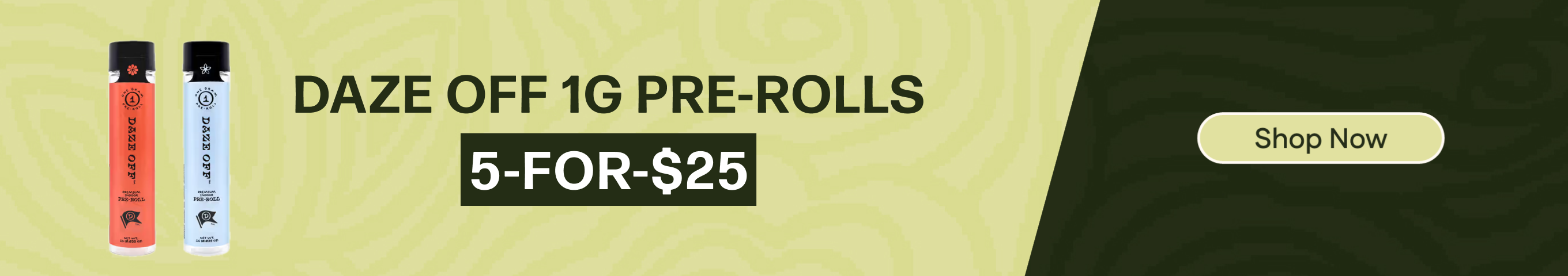 5-for-$25 Daze Off 1G Prerolls