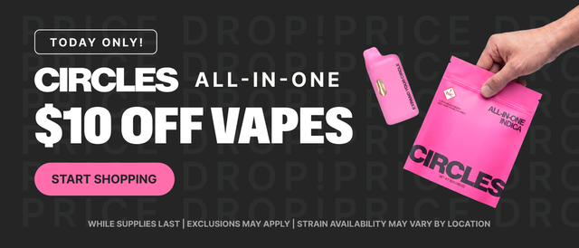 Cannabis Promo, Cannabis Sales, Cannabis Discounts, Cannabis on Sale, $10 OFF CIRCLES AIO VAPES ($20)! - TODAY ONLY!