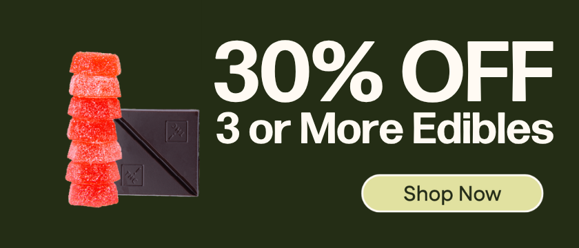30% OFF 3+ Edibles