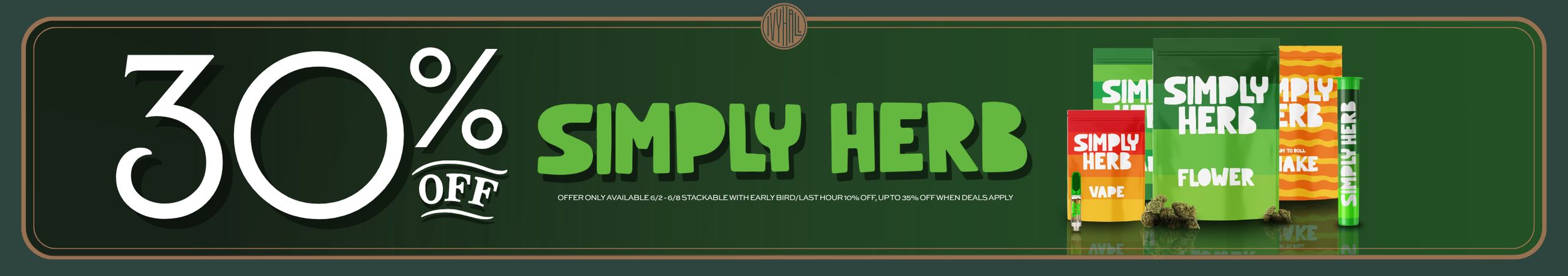 Cannabis Promo, Cannabis Sales, Cannabis Discounts, Cannabis on Sale, Simply Herb 30% Off!