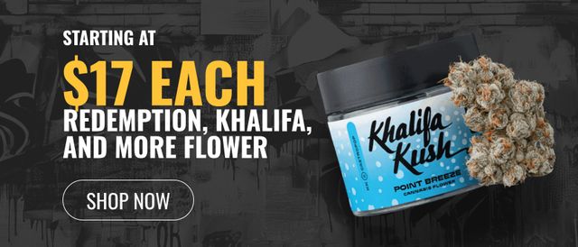 Cannabis Promo, Cannabis Sales, Cannabis Discounts, Cannabis on Sale, Starting at $17 each: Redemption, Khalifa, and More Flower