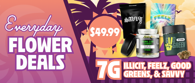 Cannabis Promo, Cannabis Sales, Cannabis Discounts, Cannabis on Sale, $49.99 Illicit, Feelz, Good Greens & Savvy 7G Flower