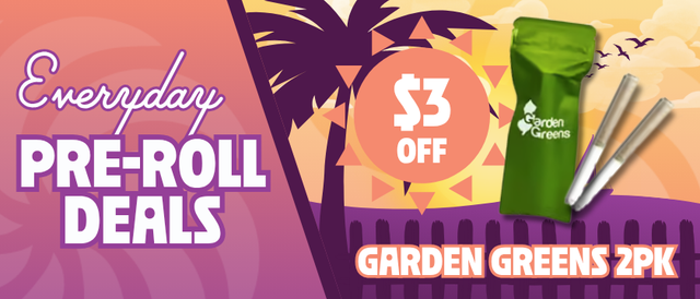 Cannabis Promo, Cannabis Sales, Cannabis Discounts, Cannabis on Sale, $3 Off Garden Greens 2 Pack Pre-Rolls