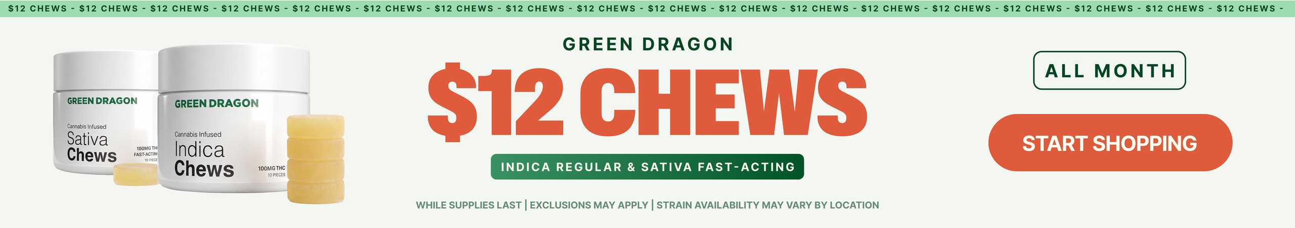 Cannabis Promo, Cannabis Sales, Cannabis Discounts, Cannabis on Sale, $12 Select Green Dragon Chews - ALL MONTH LONG!