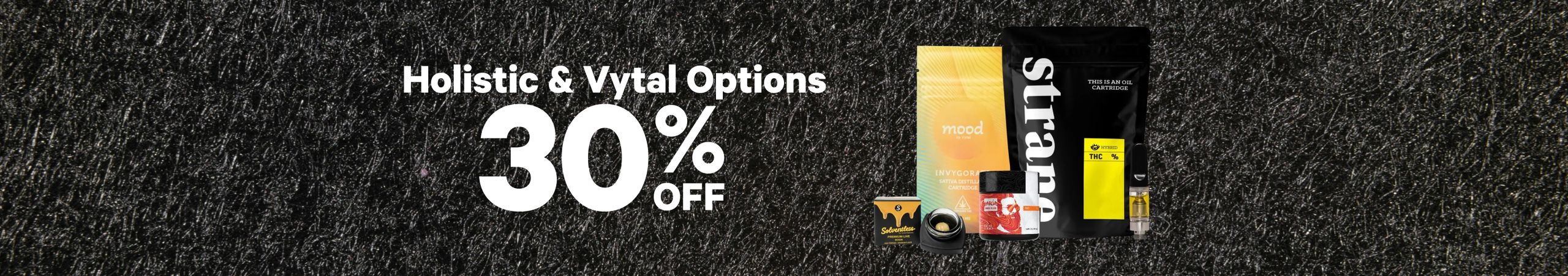 Cannabis Promo, Cannabis Sales, Cannabis Discounts, Cannabis on Sale, 30% Off Featured Brands