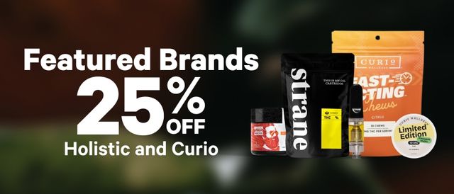 Cannabis Promo, Cannabis Sales, Cannabis Discounts, Cannabis on Sale, 25% Off Holistic & Curio Brands