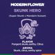 Skunk Hero Modern Flower Skunk Hero Modern Flower
